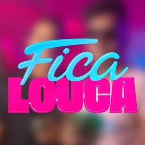 Fica Louca