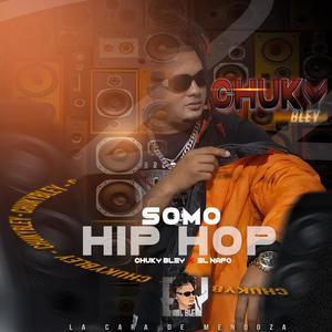 somos hip hop (feat. el napo) [Explicit]