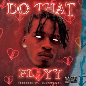 Do That (Explicit)