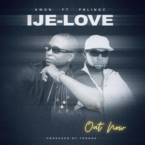 Ije Love (feat. Pblingz)