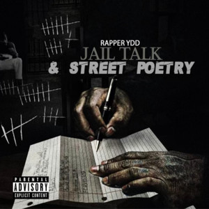 Jail Talk & Street Poetry (Explicit)