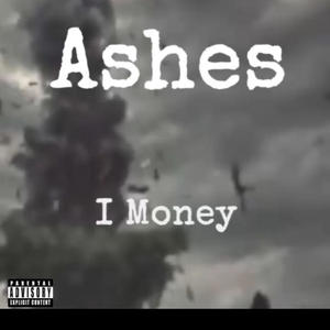 Ashes (Explicit)