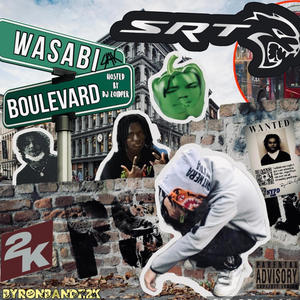 Wasabi Boulevard (Explicit)