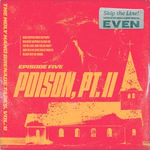 Poison, Pt. II