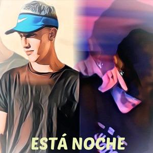 Esta Noche  (feat. K LIT)