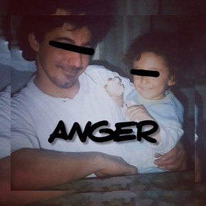 Anger (Explicit)