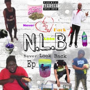 Neva Look Back Tha Ep (Explicit)