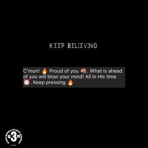 Keep Believing