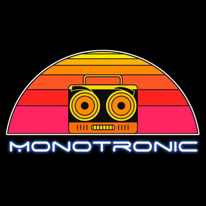 monotronic