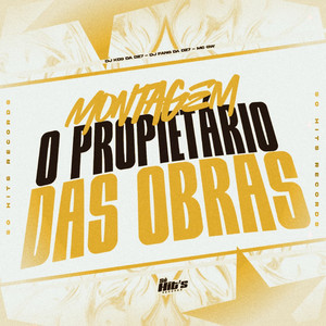 Montagem o Propietário Das Obras (Explicit)