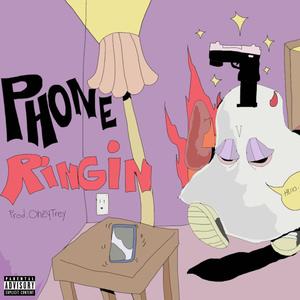 Phone Ringin (Explicit)