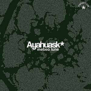 Ayahuask