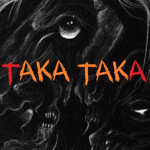 taka taka (Explicit)