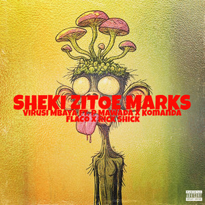 Sheki Zitoe Marks (Explicit)