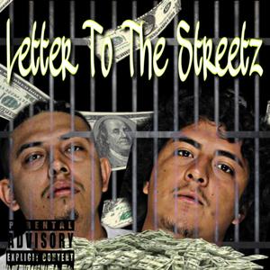 Letter To The Streetz(feat. El Papa De Los Pollitos) (Explicit)