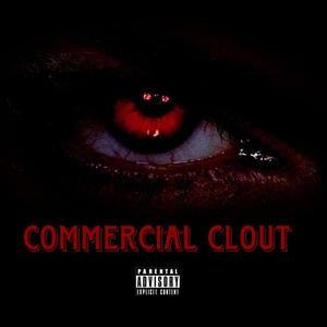 Commercial Clout (Explicit)