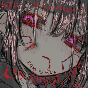 lets shoot some X0X0 (feat. elctrnc/sed:/ & 57st) (Hardcore Mix)