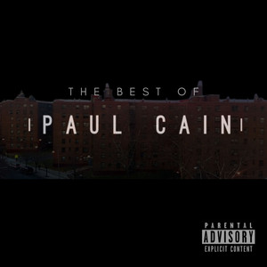 The Best of Paul Cain (Explicit)