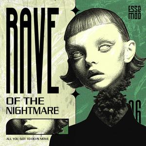 Rave Of The Nightmare
