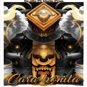 Cara Bonita (feat. DarioPras) [Explicit]