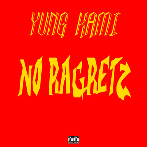 No Ragretz (Explicit)