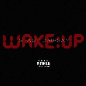 Wake Up (Explicit)