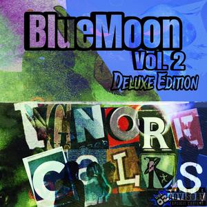 BlueMoon Vol. 2 (Deluxe Edition) [Explicit]