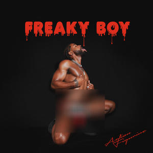 Freaky Boy (Explicit)