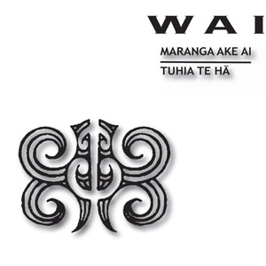 Maranga Ake Ai / Tuhia Te Ha