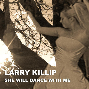 She Will Dance With Me