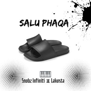 Salu Phaqa (feat. Lakosta)