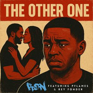 The Other One (feat. Pflames & Rey Fonder) (Explicit)