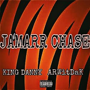 JA'MARR CHASE (feat. ARWitDaK) [Explicit]