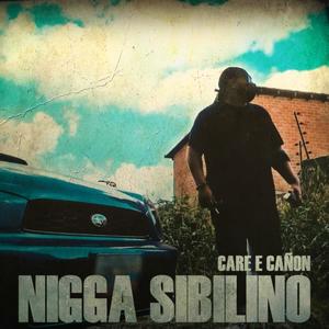 Care e Cañon (feat. Nigga Sibilino) [Explicit]