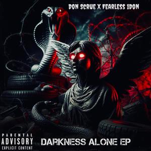 Darkness Alone Ep (Explicit)