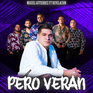 Pero Verán (feat. Revelacion)