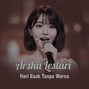 Hari Esok Tanpa Warna