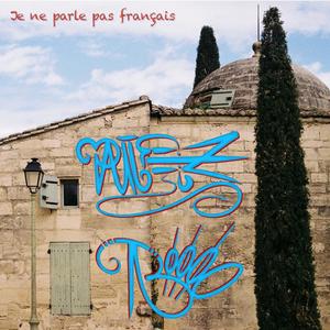 je ne parle pas français (feat. paulfelz) (Explicit)