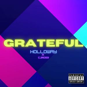 Grateful. (feat. Cjros3) [Explicit]