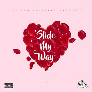 Slide My Way (Explicit)