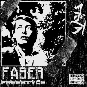FABER FREESTYLE (Explicit)