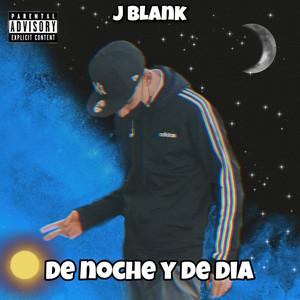 De Noche y de Día (Explicit)