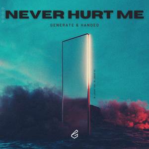 Never Hurt Me
