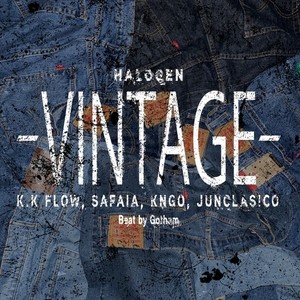 VINTAGE (feat. K.K FLOW, SAFAiA, KNGO & Jun Clasico) (Explicit)