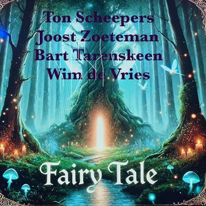 Fairy Tale (feat. Joost Zoeteman)