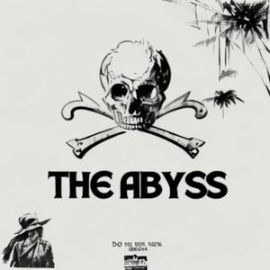 The Abyss (Explicit)