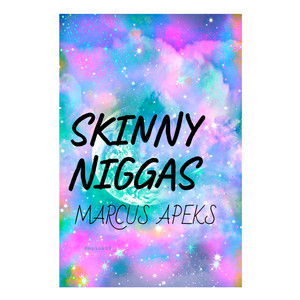 Skinny Niggas (Explicit)