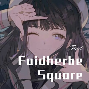 Faidherbe Square (Remix)