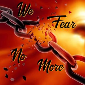 We Fear No More (Radio Edit)