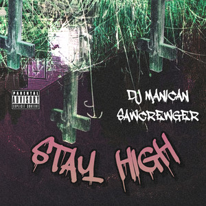 Stay High (Explicit)